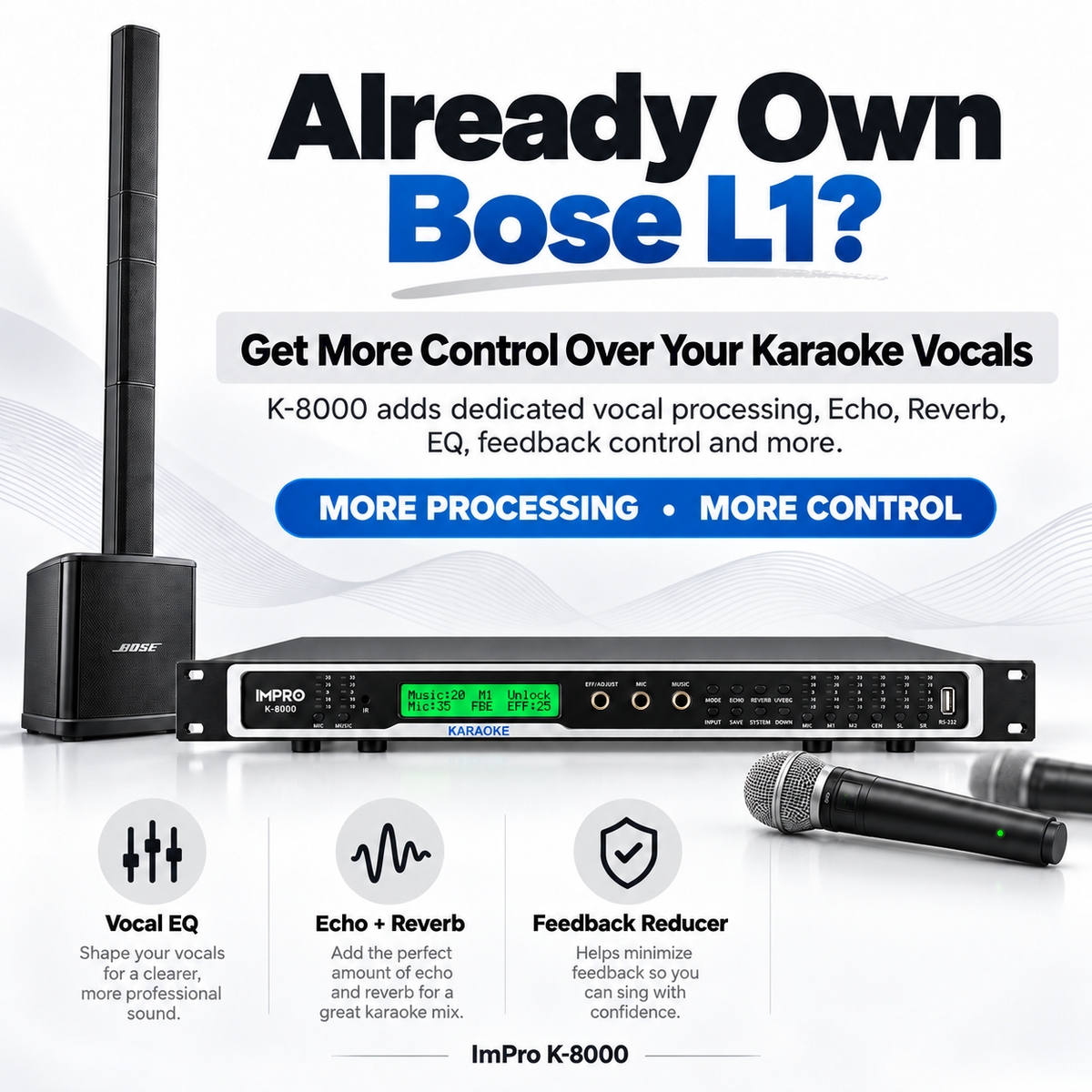 ImPro K-8000 with Bose L1 - more control over karaoke vocals