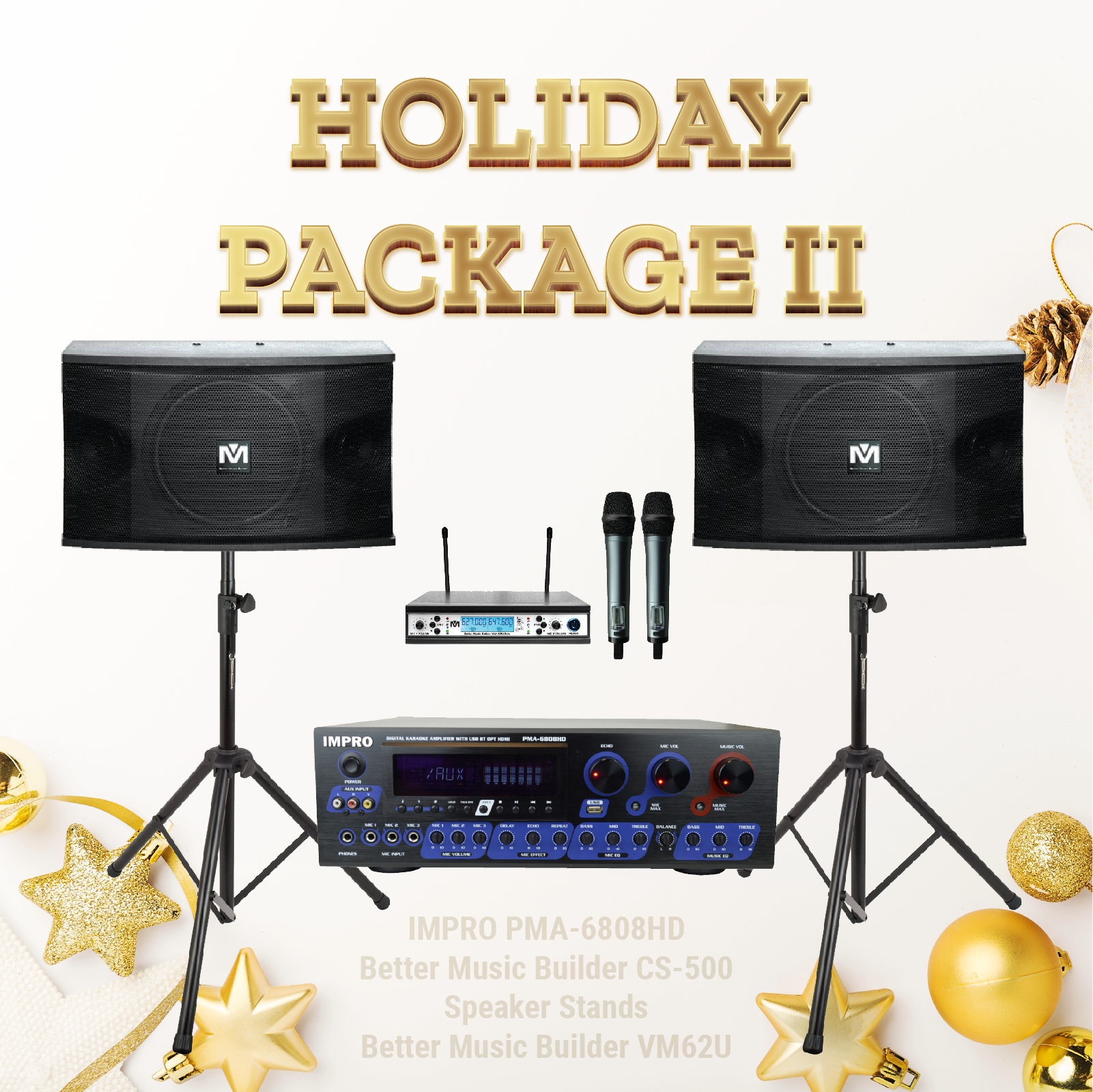 Gói kỳ nghỉ #02: ImPro PMA-6808HD + Chân đế + BetterMusicBuilder CS-500 &amp; Hệ thống micro không dây