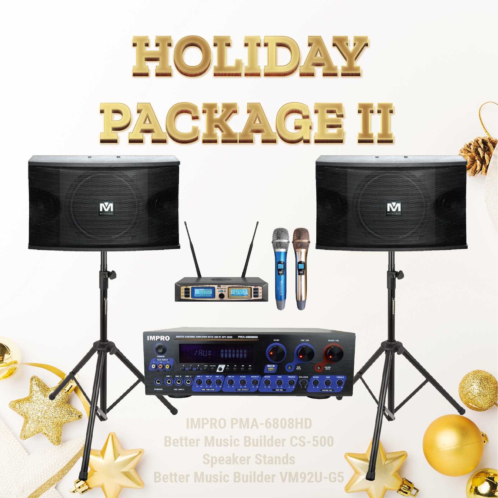 Gói kỳ nghỉ #02: ImPro PMA-6808HD + Chân đế + BetterMusicBuilder CS-500 &amp; Hệ thống micro không dây